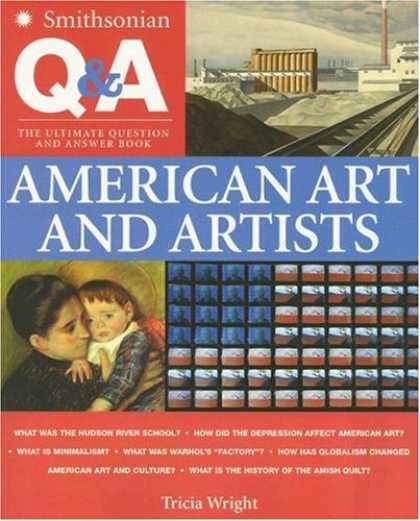 Books About Art - Smithsonian Q & A: American Art and Artists: The Ultimate Question & Answer Book