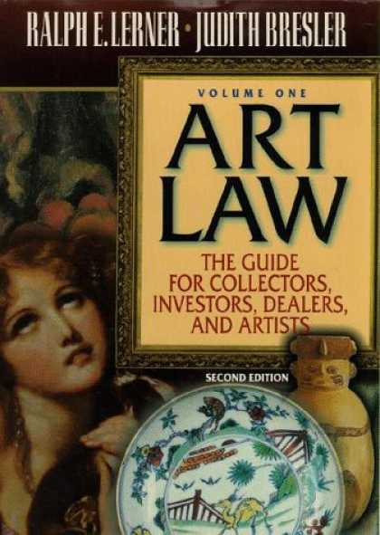 Books About Art - Art Law: The Guide for Collectors, Artists, Investors, Dealers, and Artists (2 V