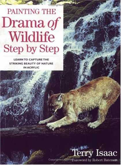 Books About Art - Painting the Drama of Wildlife Step by Step