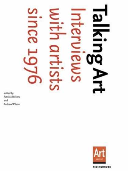 Books About Art - Talking Art: Interviews with Artists Since 1976