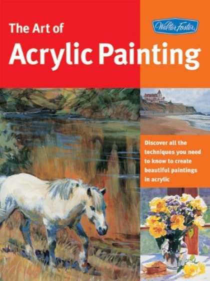 Books About Art - Art of Acrylic Painting (Collector's Series)
