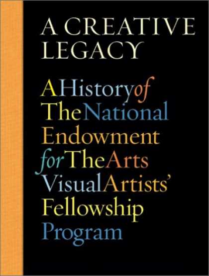 Books About Art - A Creative Legacy: A History of the National Endowment for the Arts Visual Artis