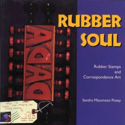 Books About Art - Rubber Soul: Rubber Stamps and Correspondence Art (Folk Art and Artist Series)