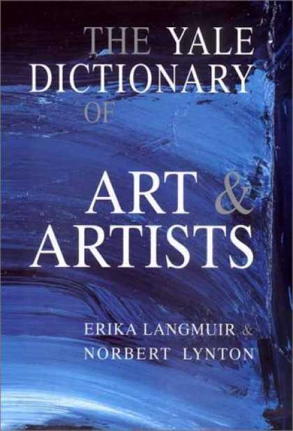 Books About Art - The Yale Dictionary of Art and Artists