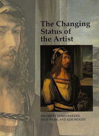 Books About Art - The Changing Status of the Artist (Art and Its Histories Series)