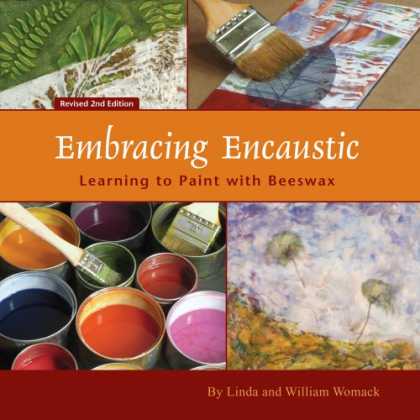 Books About Art - Embracing Encaustic: Learning to Paint with Beeswax