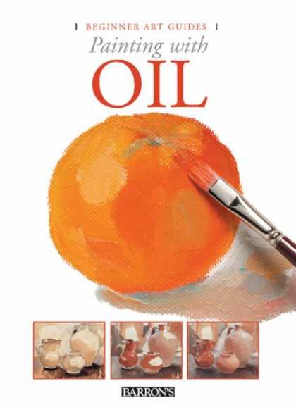 Books About Art - Painting with Oil (Beginner Art Guides)