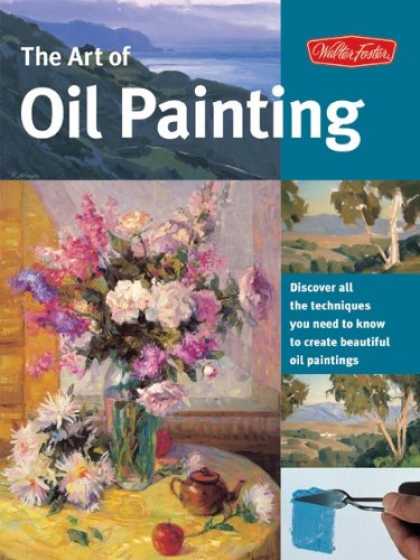 Books About Art - Art of Oil Painting (Collector's Series)