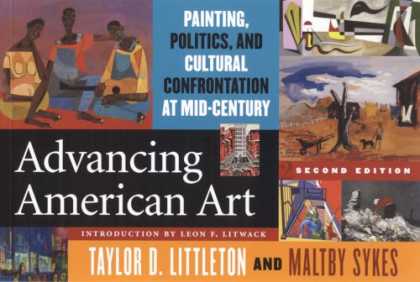 Books About Art - Advancing American Art: Painting, Politics, and Cultural Confrontation at Mid-Ce