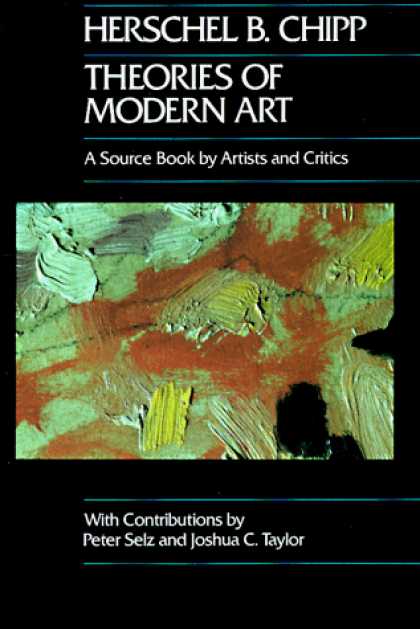 Books About Art - Theories of Modern Art: A Source Book by Artists and Critics (California Studies
