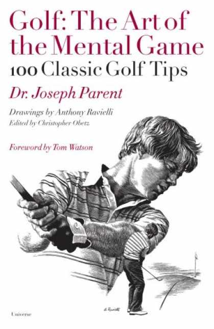 Books About Art - Golf: The Art of the Mental Game (100 Classic Golf Tips)