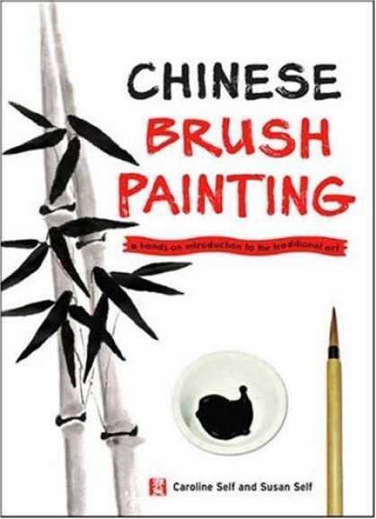 Books About Art - Chinese Brush Painting: A Hands-On Introduction to the Traditional Art