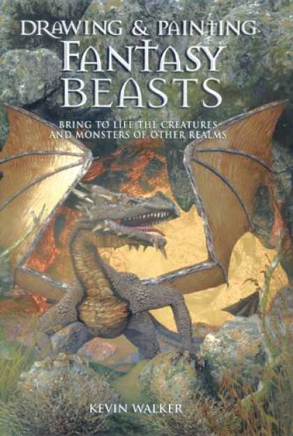 Books About Art - Drawing & Painting Fantasy Beasts: Bring to Life the Creatures and Monsters of O