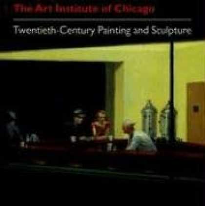 Books About Art - The Art Institute of Chicago: Twentieth-Century Painting and Sculpture