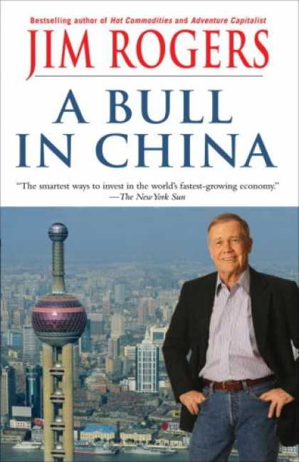 Books About China - A Bull in China: Investing Profitably in the World's Greatest Market