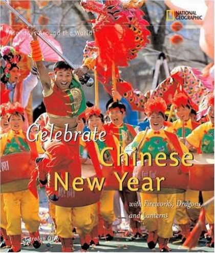Books About China - Holidays Around the World: Celebrate Chinese New Year: With Fireworks, Dragons,