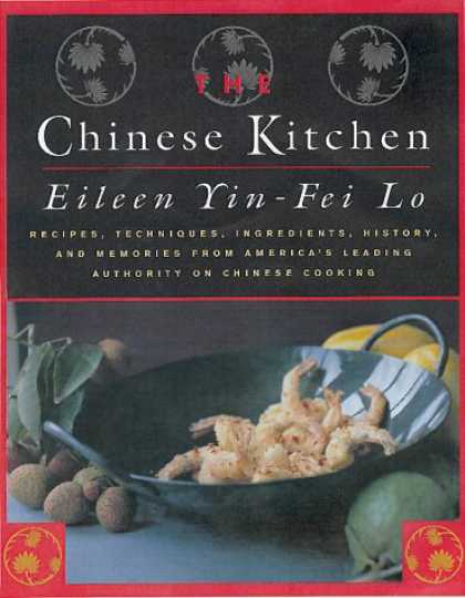 Books About China - The Chinese Kitchen: Recipes, Techniques, Ingredients, History, and Memories fro