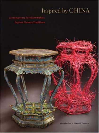 Books About China - Inspired by China: Contemporary Furnituremakers Explore Chinese Traditions