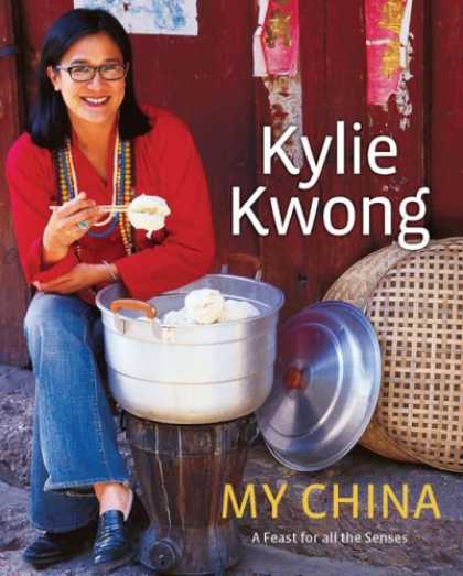 Books About China - My China: A Feast for All the Senses