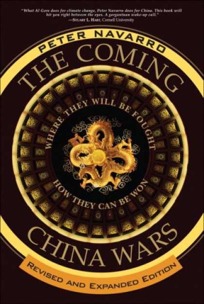 Books About China - The Coming China Wars: Where They Will Be Fought and How They Can Be Won, Revise