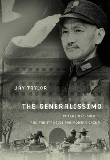 Books About China - The Generalissimo: Chiang Kai-shek and the Struggle for Modern China (Belknap Pr