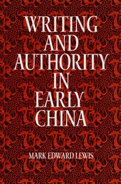 Books About China - Writing and Authority in Early China (Suny Series in Chinese Philosophy and Cult