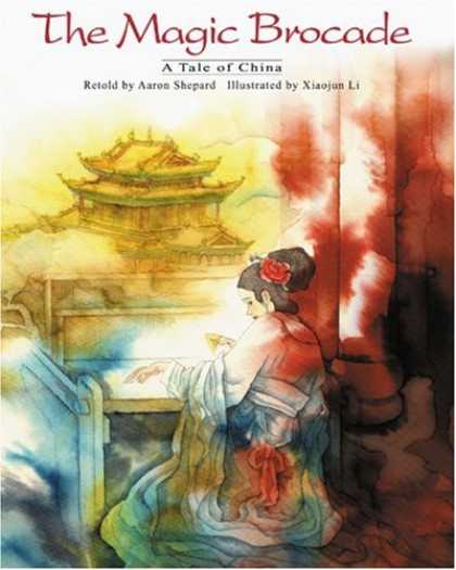 Books About China - The Magic Brocade: A Tale of China