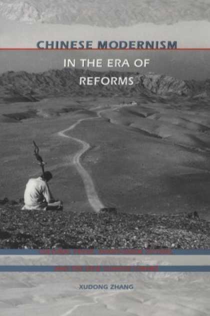 Books About China - Chinese Modernism in the Era of Reforms: Cultural Fever, Avant-Garde Fiction, an