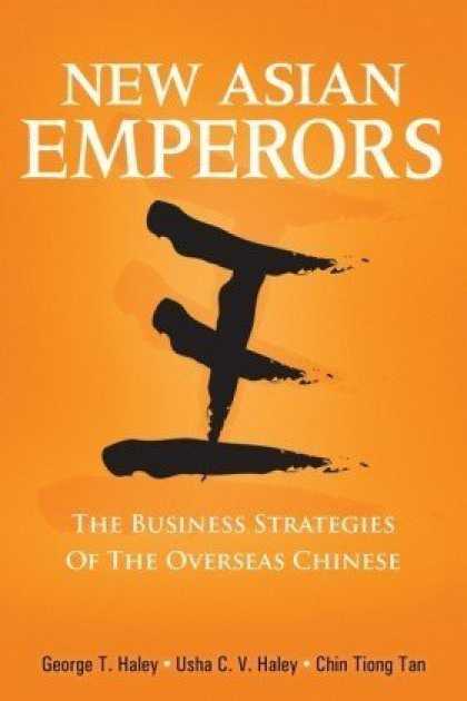 Books About China - New Asian Emperors: The Business Strategies of the Overseas Chinese