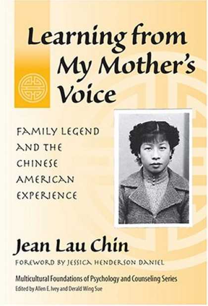 Books About China - Learning From My Mother's Voice: Family Legend And The Chinese American Experien
