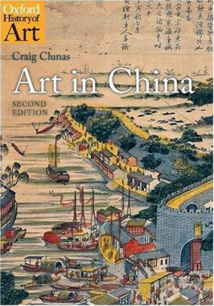 Books About China - Art in China (Oxford History of Art)
