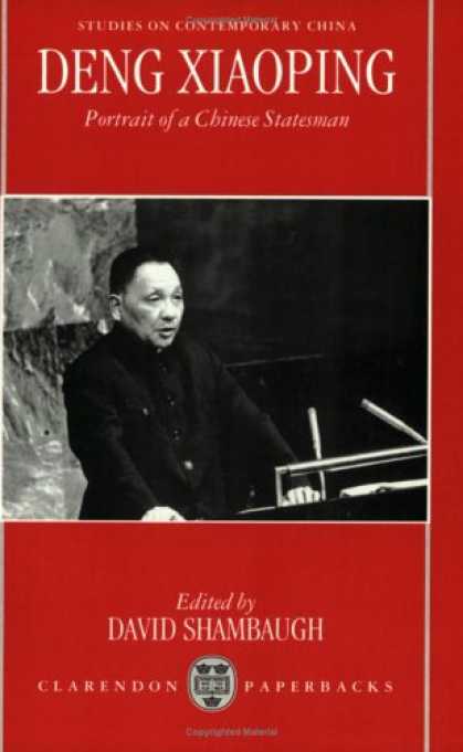 Books About China - Deng Xiaoping: Portrait of a Chinese Statesman (Studies on Contemporary China)