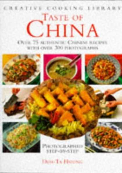 Books About China - Taste of China: Over 75 Authentic Chinese Recipes With over 300 Photographs (Cre