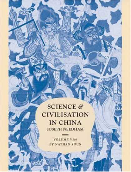 Books About China - Science and Civilisation in China: Volume 6, Biology and Biological Technology;