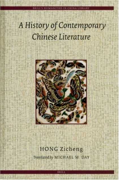 Books About China - A History of Contemporary Chinese Literature (Brill's Humanities in China Librar