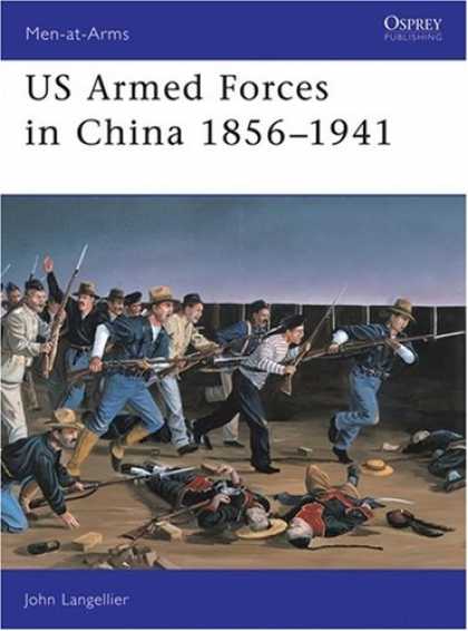 Books About China - US Armed Forces in China 1856-1941 (Men-at-Arms)