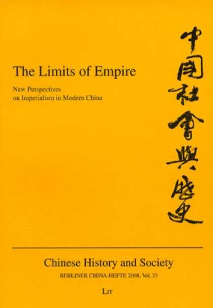 Books About China - The Limits of Empire: New Perspectives on Imperialism in Modern China (Berliner