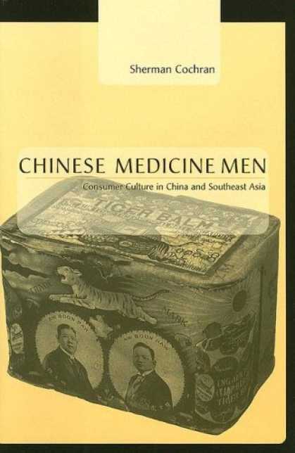Books About China - Chinese Medicine Men: Consumer Culture in China and Southeast Asia