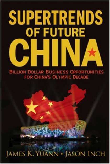 Books About China - Supertrends Of Future China: Billion Dollar Business Opportunities for China's O