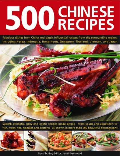 Books About China - 500 Chinese Recipes: Fabulous Dishes From China And Classic Influential Recipes