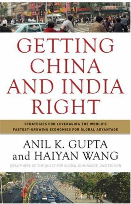 Books About China - Getting China and India Right: Strategies for Leveraging the World's Fastest Gro