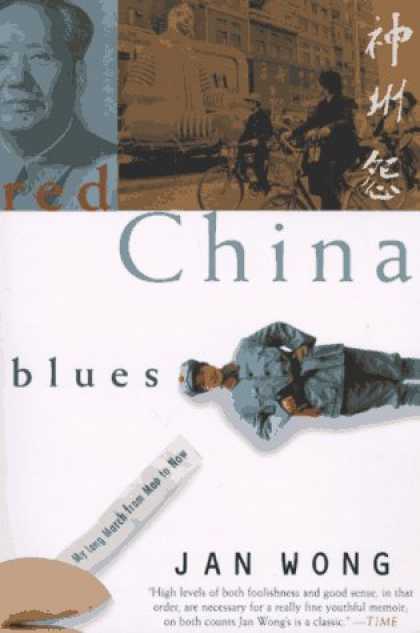 Books About China - Red China Blues: My Long March From Mao to Now
