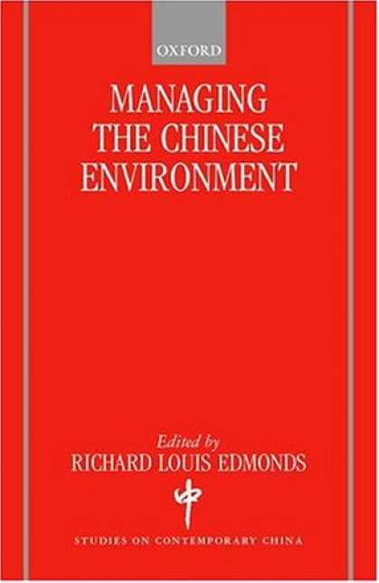 Books About China - Managing the Chinese Environment (Studies on Contemporary China)