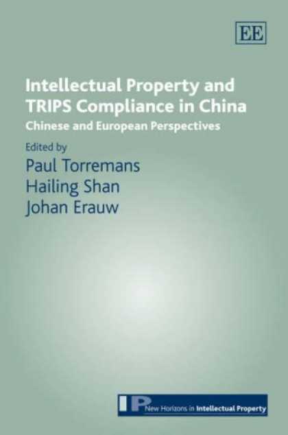 Books About China - Intellectual Property and TRIPS Compliance in China: Chinese and European Perspe