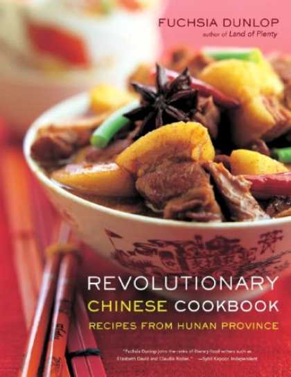 Books About China - Revolutionary Chinese Cookbook: Recipes from Hunan Province
