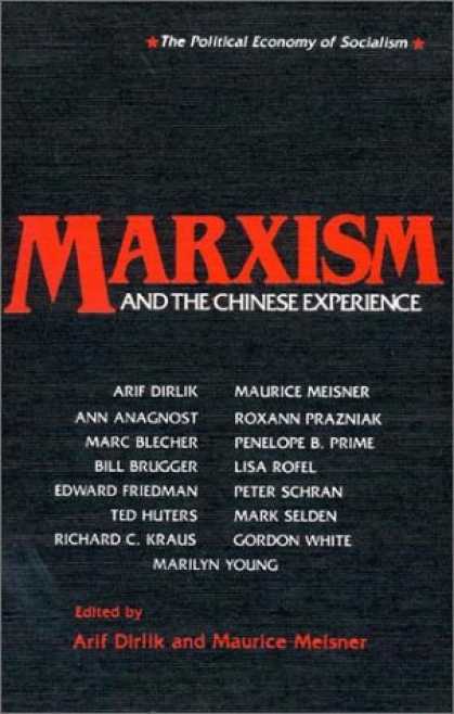 Books About China - Marxism & the Chinese Experience: Issues in Contemporary Chinese Socialism (Stud