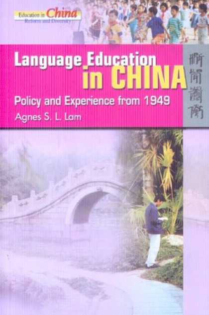 Books About China - Language Education in China: Policy And Experience from 1949 (Education in China