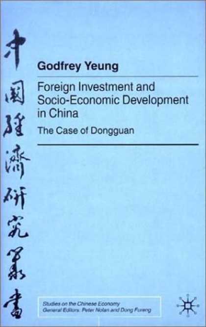 Books About China - Foreign Investment and Socio-Economic Development in China: The Case of Dongguan