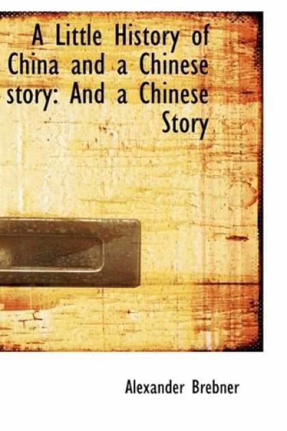 Books About China - A Little History of China and a Chinese story