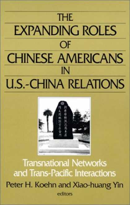 Books About China - The Expanding Roles of Chinese Americans in U.S.-China Relations: Transnational